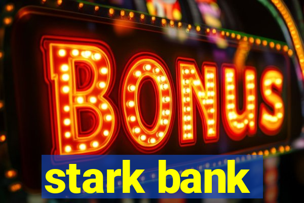 stark bank